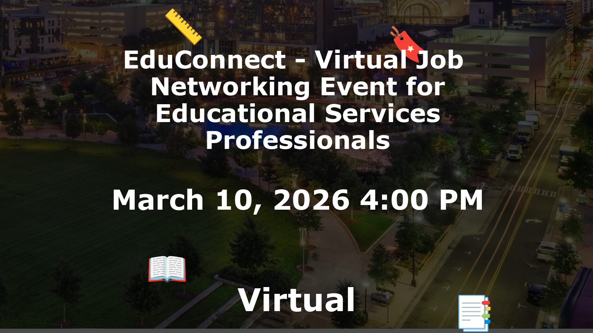 EduConnect - Virtual Job  Networking Event for Educational Services Professionals event image
